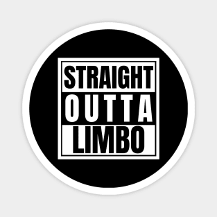 Straight Outta Limbo Supernatural Hell Souls Lore Magnet